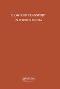 Flow and Transport in Porous Media: Proceedings of Euromech 143, Delft, 2-4 September 1981 (en Inglés)