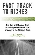 fast track to riches (en Inglés)