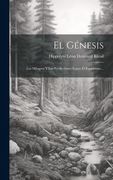 El Génesis: Los Milagros y las Predicciónes Segun el Espiritismo.