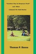 Another Day In Surpryze Park and Four Other (Almost) No Talk Stories (en Inglés)