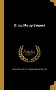Bring Me up Samuel (en Inglés)