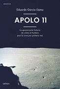 Apolo 11: La Apasionante Historia de Cómo el Hombre Pisó la Luna por Primera vez (Drakontos)