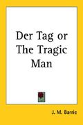 der tag or the tragic man (en Inglés)