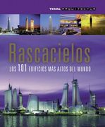 Rascacielos: Los 101 Edificios Más Altos del Mundo