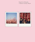 Death of a Polaroid: A Manics Family Album (en Inglés)