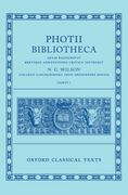 Photius: Bibliotheca (Photii Bibliotheca). Volume I (en Inglés)
