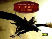 El Espiritu Perdido - Bonneval; Bonhomme - Norma Editorial Sa