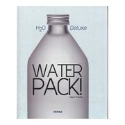 Water Pack! H2o Deluxe