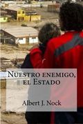 Nuestro enemigo, el Estado