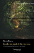 En el Oido Azul de la Espesura