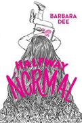 Halfway Normal (en Inglés)
