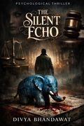 The Silent Echo (en Inglés)