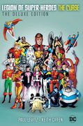 The Legion of Super-Heroes - the Curse Deluxe Edition (en Inglés)