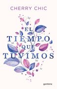 El tiempo que tuvimos