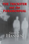the trickster and the paranormal