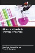 Ricerca attuale in chimica organica (en Italiano)