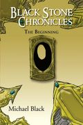 black stone chronicles: the beginning (en Inglés)