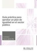 Guía Práctica Para Aprobar un Plan de Igualdad en el Sector Público