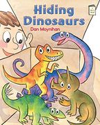 Hiding Dinosaurs (i Like to Read) 