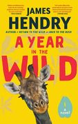 A Year in the Wild (en Inglés)
