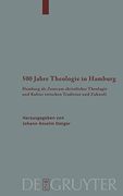 500 Jahre Theologie in Hamburg: Hamburg als Zentrum Christlicher Theologie und Kultur Zwischen Tradition und Zurkunft (Arbeiten zur Kirchengeschichte) (en Alemán)