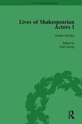 Lives of Shakespearian Actors, Part I, Volume 2: David Garrick, Charles Macklin and Margaret Woffington by Their Contemporaries (en Inglés)
