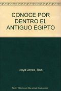 Conoce por Dentro el Antiguo Egipto