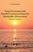 Some Governance and Peaceful Coexistence Issues for Sustainable Advancement: A Nigerian Perspective (en Inglés)