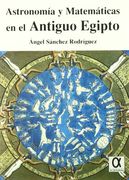 Astronomia y Matematicas en el Antiguo Egipto