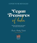Vegan Treasures of India: 60 Home-Style Recipes That Capture the Country's Favorite Flavors (en Inglés)