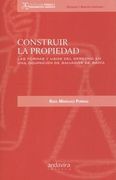 Construir la propiedad : las formas y usos del derecho en una ocupación de Salvador de Bahía