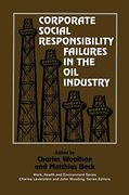 Corporate Social Responsibility Failures in the oil Industry (en Inglés)