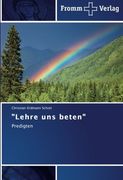 "Lehre uns beten": Predigten