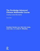 The Routledge Advanced Chinese Multimedia Course: Crossing Cultural Boundaries (en Inglés)
