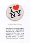 I Love ny: Diez Autores en Busca de una Ciudad