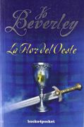 La flor del oeste (Books4pocket romántica) - Jo Beverley - Books4pocket