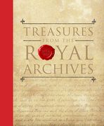 Treasures from the Royal Archives (en Inglés)