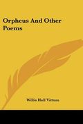 orpheus and other poems (en Inglés)