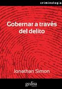 Gobernar a Través del Delito