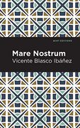 Mare Nostrum: A Novel (Mint Editions) (en Inglés)