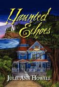 haunted echoes (en Inglés)
