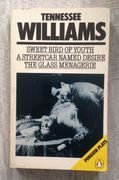 SWEET BIRD OF YOUTH. A STREETCAR NAMED DESIRE. THE GLASS MENAGERIE (en Inglés)