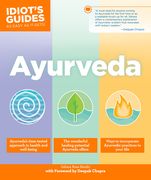 Ayurveda (Idiot's Guides) 