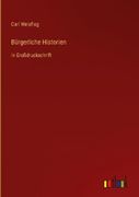Bürgerliche Historien (en Alemán)