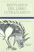bestiario del libro ultramarino(9788495427663)