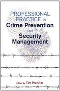 Professional Practice in Crime Prevention and Security Management (en Inglés)