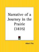 narrative of a journey in the prairie (en Inglés)