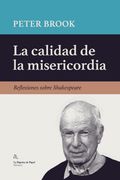 La Calidad de la Misericordia: Reflexiones Sobre Shakespeare