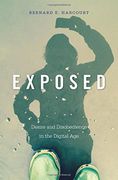 Exposed: Desire and Disobedience in the Digital Age (en Inglés)