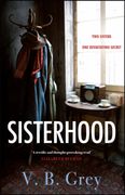 Sisterhood: A Heartbreaking Mystery of Family Secrets and Lies (en Inglés)